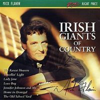 Mick Flavin - Irish Giants Of Country